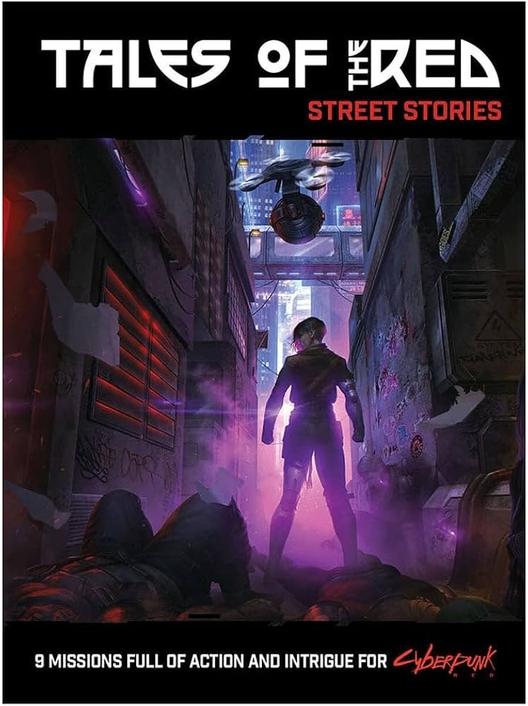 Cyberpunk Red - Tales of the RED: Street Stories